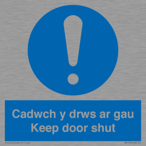 Cadwch y drws ar gau Keep door shut